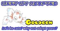 I've adopted a Goldeen at the Official Pokemon Adoption Center, Get yours today!