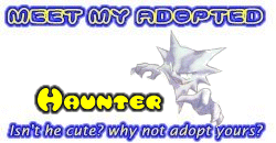 I've adopted a Haunter at the Official Pokemon Adoption Center, Get yours today!