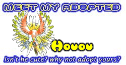 I've adopted a Houou at the Official Pokemon Adoption Center, Get yours today!