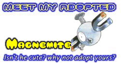 I've adopted a Magnemite at the Official Pokemon Adoption Center, Get yours today!