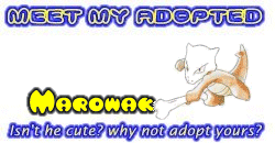 I've adopted a Marowak at the Official Pokemon Adoption Center, Get yours today!
