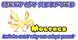 I've adopted a Moltres at the Official Pokemon Adoption Center, Get yours today!
