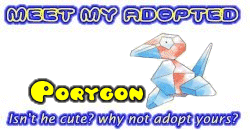 I've adopted a Porygon at the Official Pokemon Adoption Center, Get yours today!