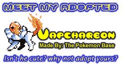 I've adopted a Vapchareon at the Official Pokemon Adoption Center, Get yours today!