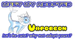 I've adopted a Vaporeon at the Official Pokemon Adoption Center, Get yours today!