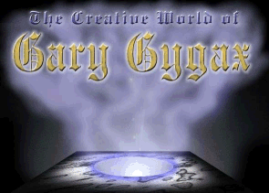 The Creative World of Gary Gygax