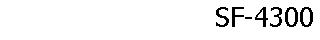 SF-4300