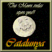 The Moon smiles upon you!! Catalunya