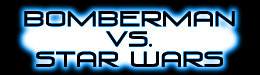 bomberman vs. star wars