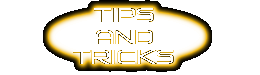 tips and tricks