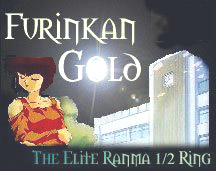 The Furinkan Gold