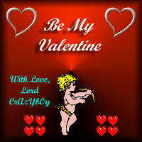 Happy Valentine's Day from Lord Crazyboy