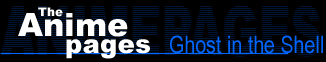 Ghost in the Shell : The Anime Pages