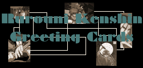 RuroKen Internet Greeting Cards