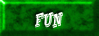 Fun