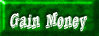 Gain Money