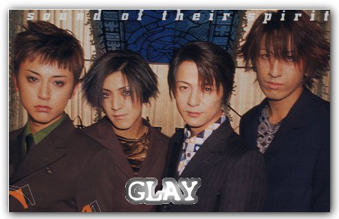 GLAY!