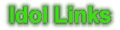 idol links