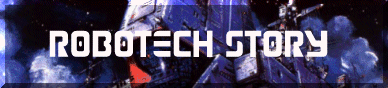 ROBOTECH Story