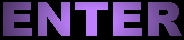 enter.jpg (11671 bytes)