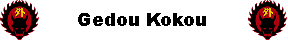 Gedou Kokou
