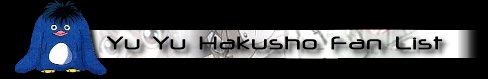 Yu Yu Hakusho Fan List