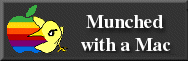 Munched With a Mac