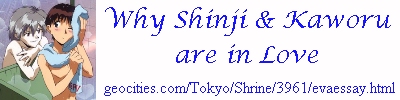 Why Shinji and Kaworu are in Love