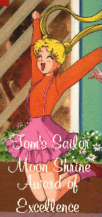 Tom's Sailor Moon Shrine Award of Excellence