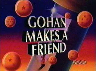 GOHAN MAKES A FRIEND