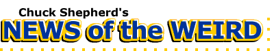 news of the weird