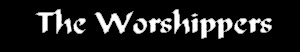 The Aburatsubo Worshippers