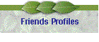 Friends Profiles