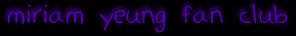 miriam yeung fan club