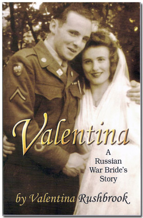 Valentina, Russian War Bride's Story