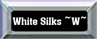 white silks
