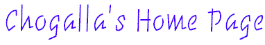 chogalla.gif (3212 bytes)