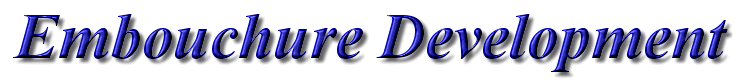 Embouchure Development