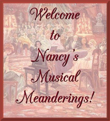 Welcome to Nancy's Musical Meanderings