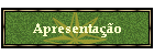 Apresenta��o