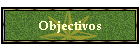 Objectivos