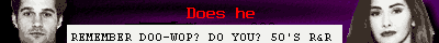 Does he remember doo-wop? Do you?