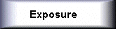Exposure