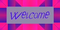 Welcome