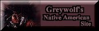 Greywolf's Native American Site