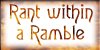 Rant within a Ramble