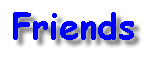 Click here for links to our cyber friends.