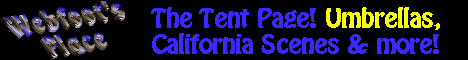 
he Tent Page, Umbrellas, California Scenes and More!