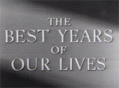 Best Years Of Our Lives Title