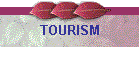 TOURISM